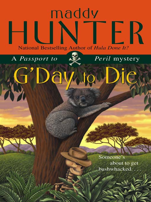 Title details for G'Day to Die by Maddy Hunter - Available
